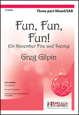 Fun, Fun, Fun! Three-Part Mixed choral sheet music cover